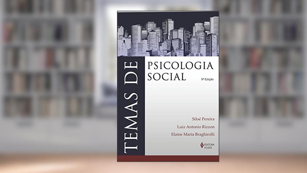 Temas de psicologia social, do autor Luiz Antonio Rizzon; Siloé Pereira; Elaine Maria Braghirolli