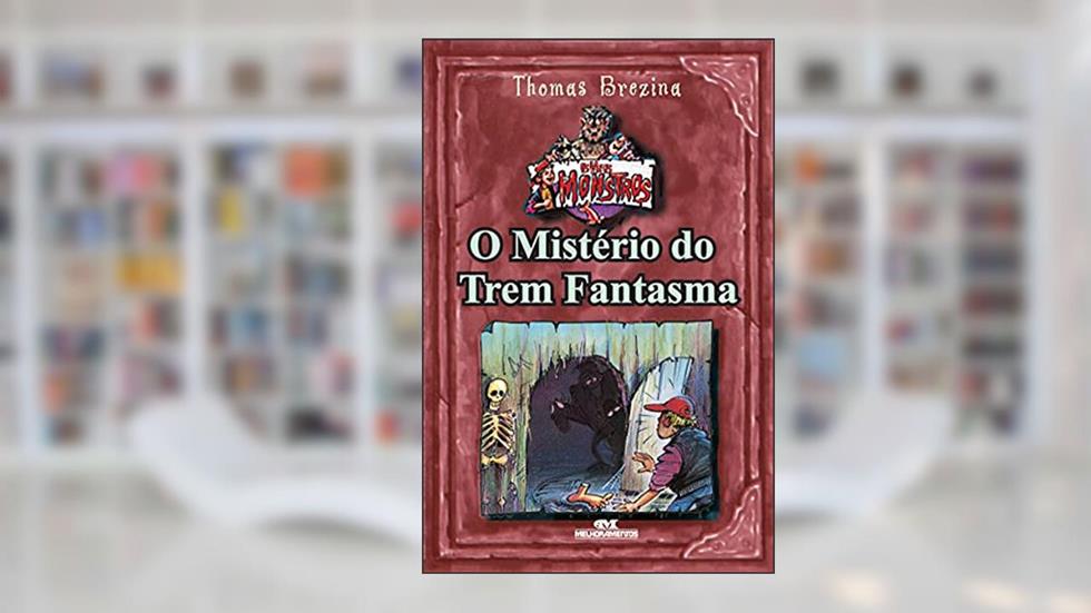 O Mistério do Trem Fantasma, do autor Thomas Brezina