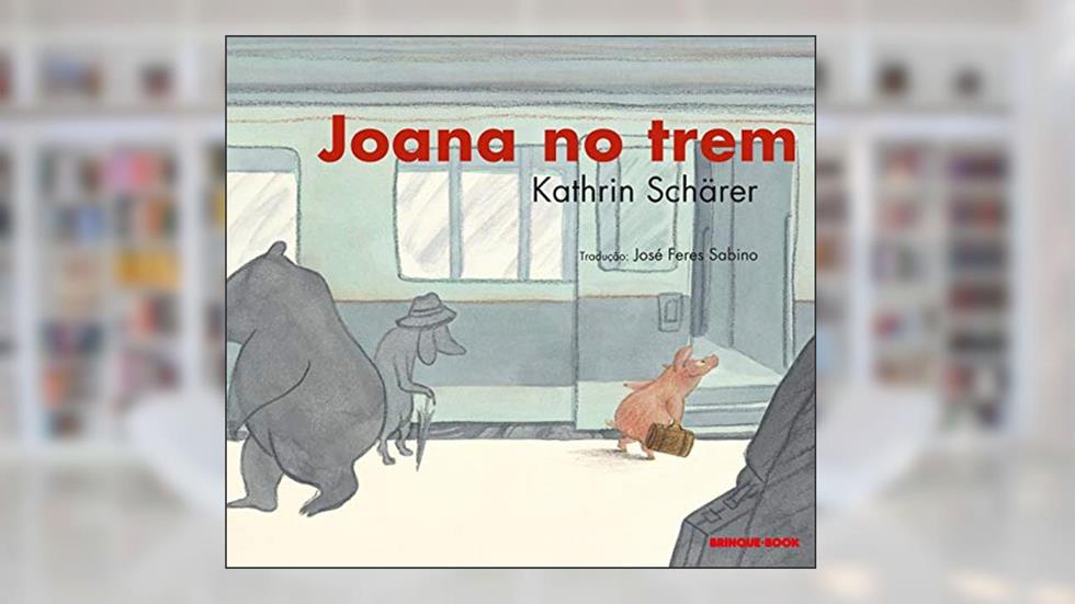 Joana no trem, do autor Kathrin Schärer