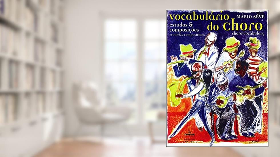 Vocabulário do choro, do autor Mário Sève