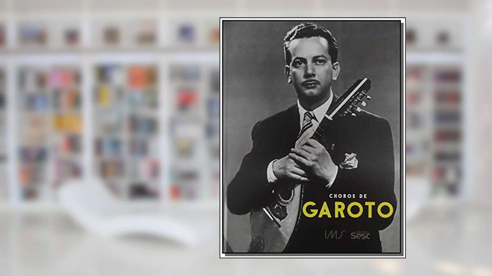 Choros de Garoto, do autor Anibal Augusto Sardinha