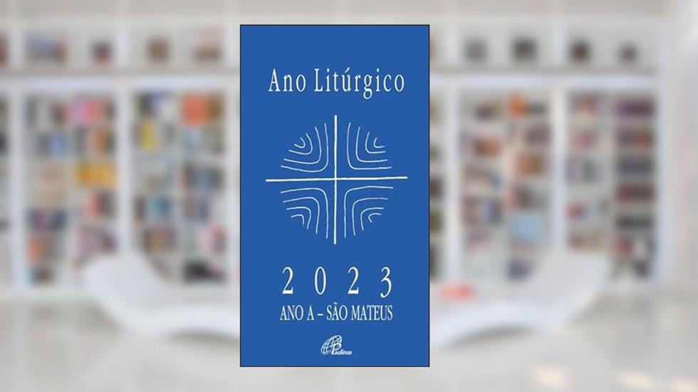 Ano Litúrgico A - 2023 - Formato grande, do autor Vários autores