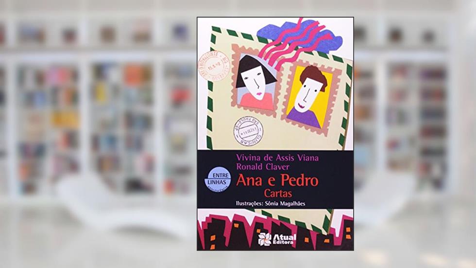 Ana e Pedro - Cartas, do autor Vivina de Assis Viana; Ronald Claver