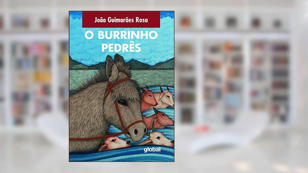 O Burrinho Pedrês, do autor João Guimarães Rosa