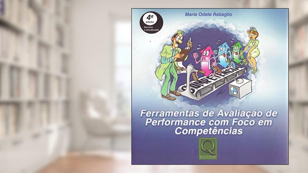 Ferramentas de Avaliação de Performance, do autor Maria Odete Rabaglio