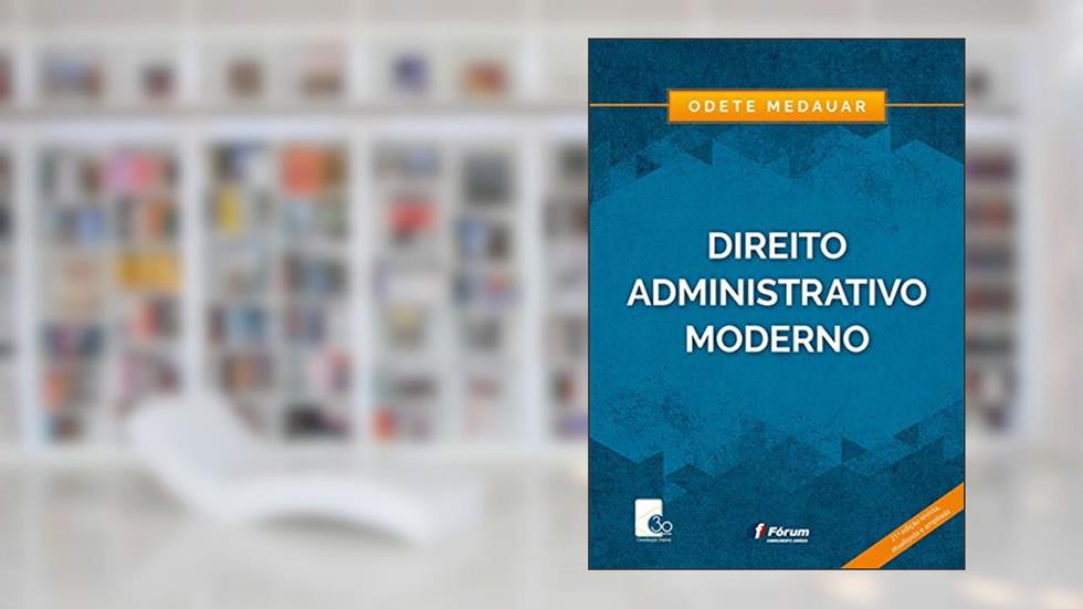 Direito administrativo moderno, do autor Odete Medauar