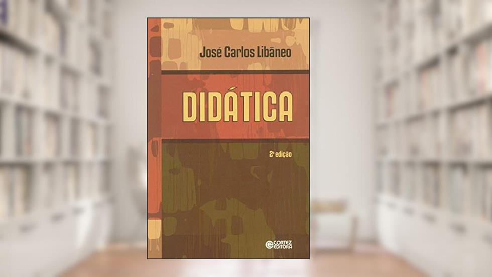 Didática, do autor José Carlos Libâneo
