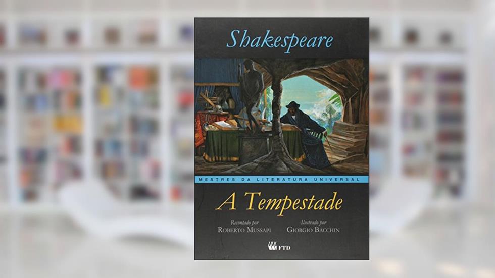 A Tempestade, do autor William Shakespeare