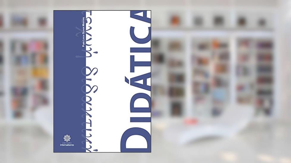 Didática, do autor Pura Lúcia Oliver Martins