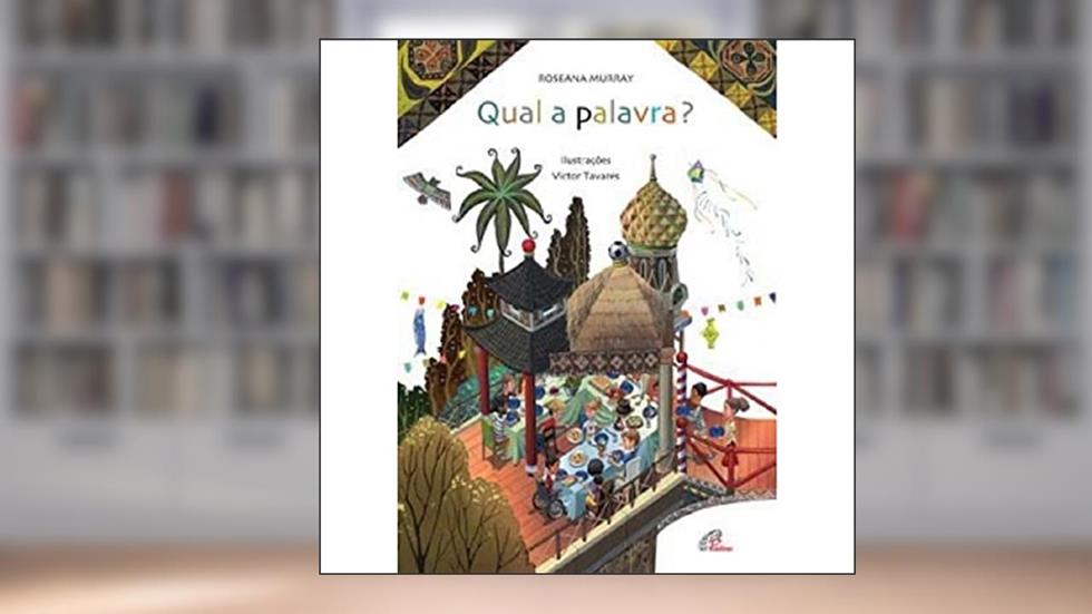 Qual a palavra?, do autor Roseana Murray