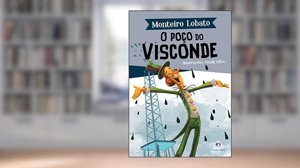 O poço do Visconde, do autor Monteiro Lobato
