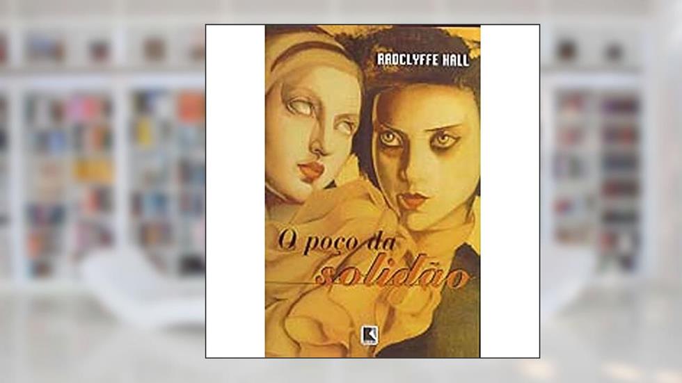O Poco da Solidão - Coleção Contraluz, do autor Radclyffe Hall