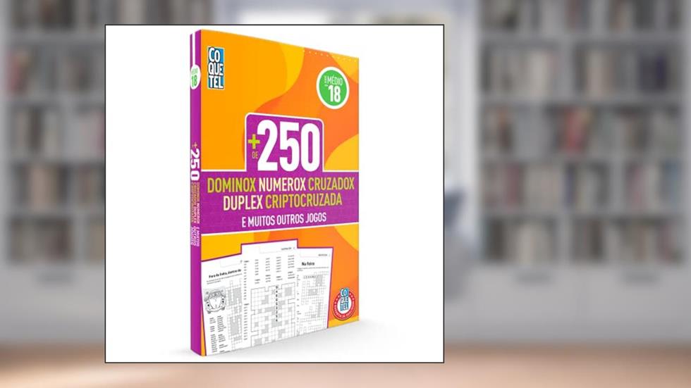 Livro Coquetel Mais 250: Numerox, Cruzadox, Duplex, Criptocruzada e muitos outros jogos nível médio Ed 18, do autor Equipe Coquetel