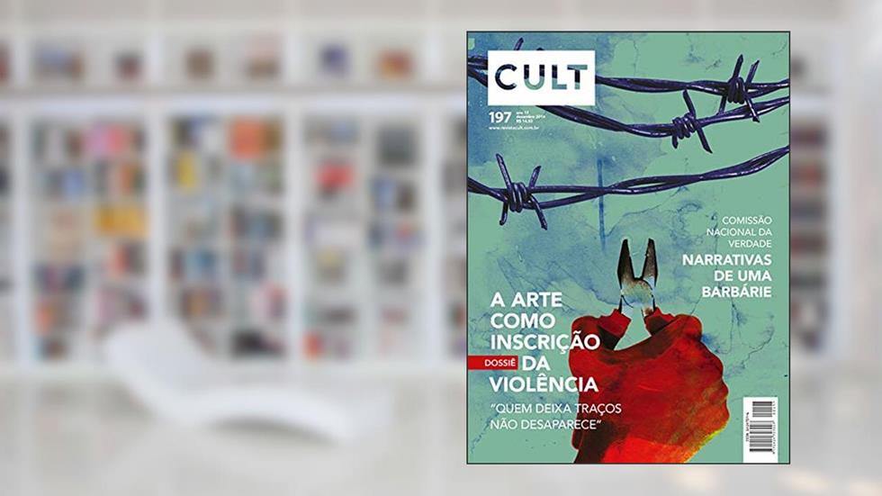 Cult #197 - A arte como inscrição da violência, do autor Vários Autores
