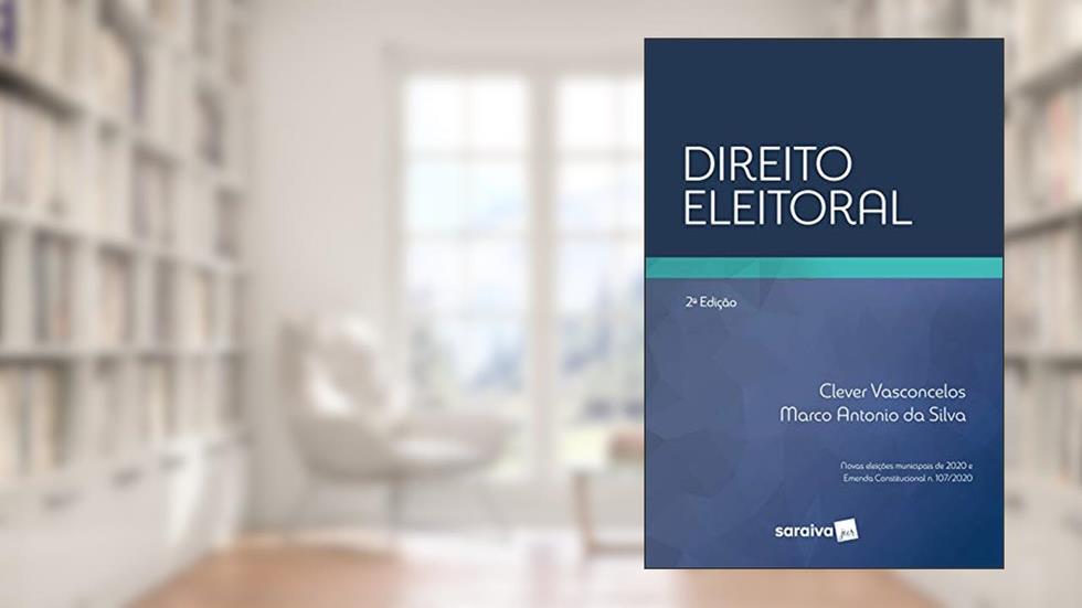 Direito Eleitoral - 2ª Edição 2020, do autor Clever Vasconcelos