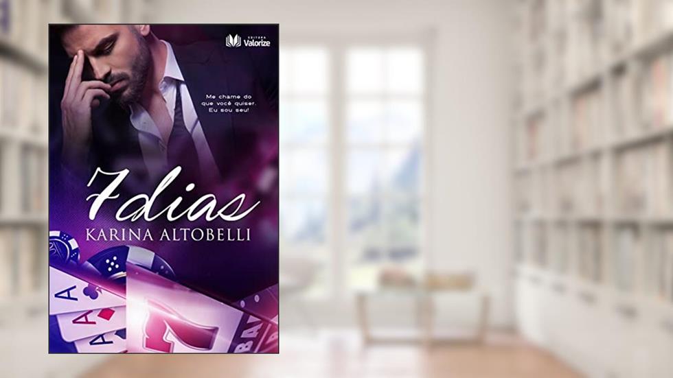 7 Dias, do autor Karina Altobelli