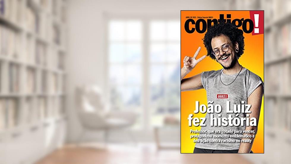 Revista Contigo! - Edição Especial - BBB21: João Luiz fez história (Especial Contigo!), do autor Grupo Perfil