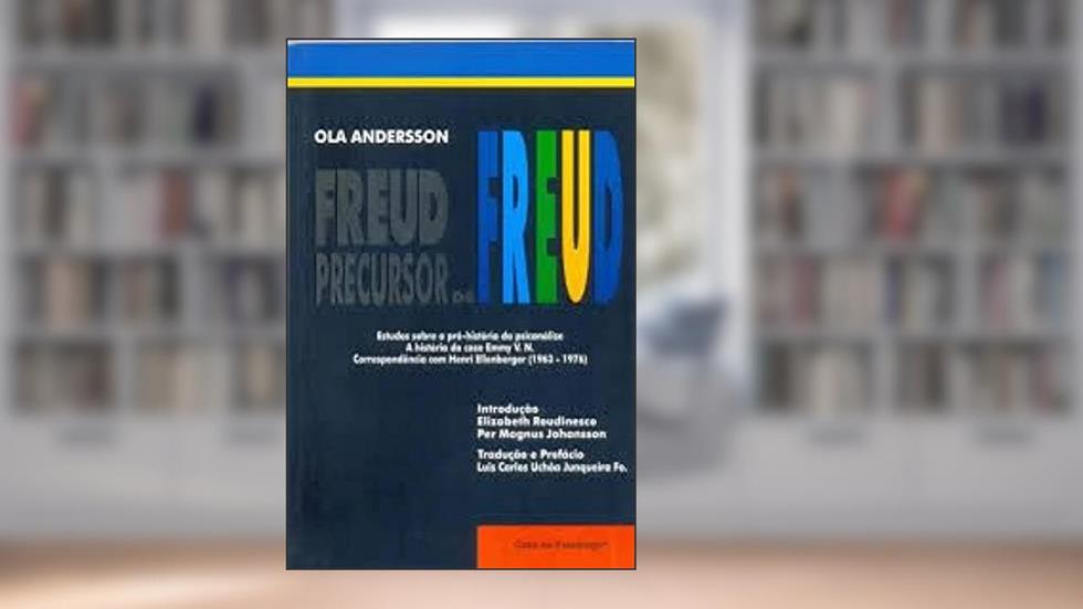 Freud Precursor de Freud, do autor Ola Andersson