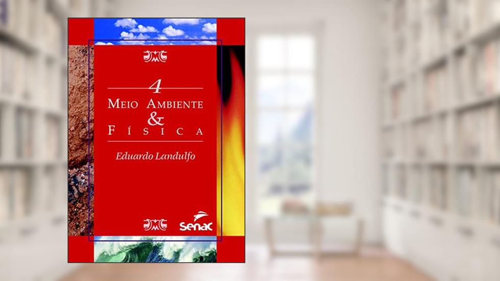 Meio ambiente & física, do autor Eduardo Landulfo