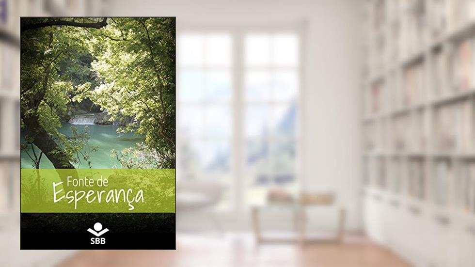 Fonte de esperança, do autor Sociedade Bíblica do Brasil