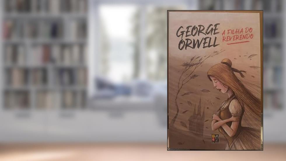 George Orwell - a Filha do Reverendo 13,5x20: Paradidático, do autor George Orwell; Pé Da Letra