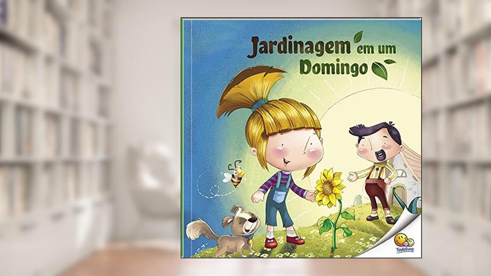 Hora da Leitura! Jardinagem em um Domingo (Nível 1 / Paradidáticos Todolivro), do autor Tapasi De