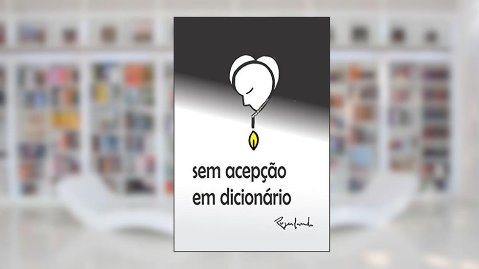 sem acepção em dicionário, do autor Rogerlando Cavalcante