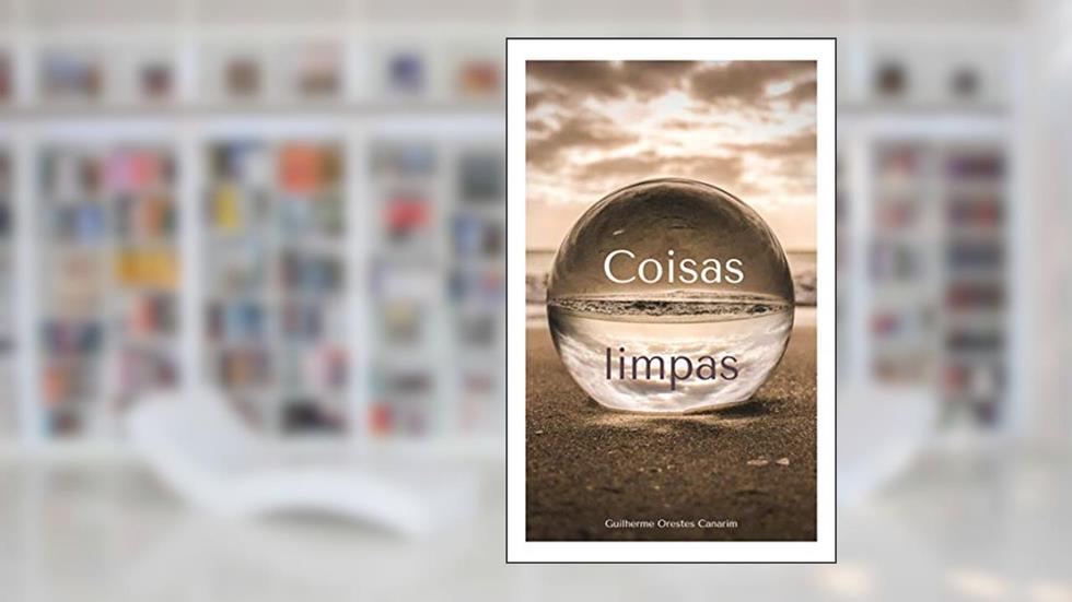 Coisas limpas, do autor guilherme orestes canarim