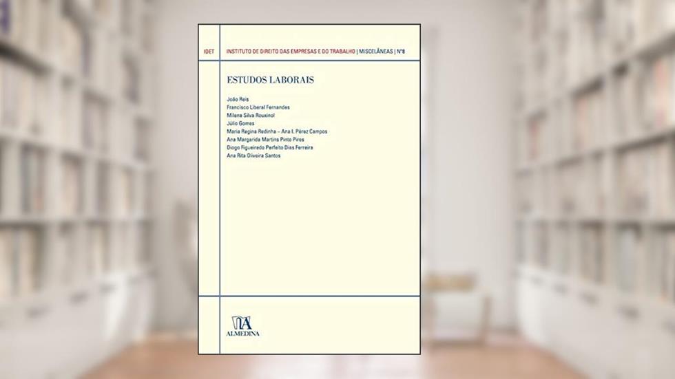 Miscelâneas: Estudos Laborais (Volume 8), do autor Almedina