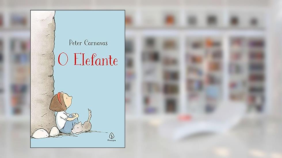 O elefante, do autor Peter Carnavas