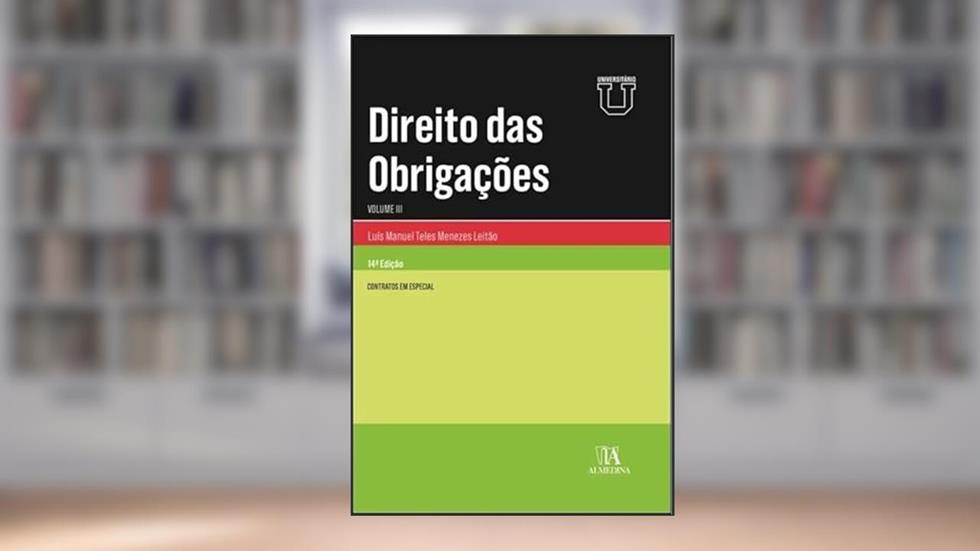 Direito das Obrigações: Contratos em Especial (Volume 3), do autor Luís Manuel Teles de Menezes Leitão