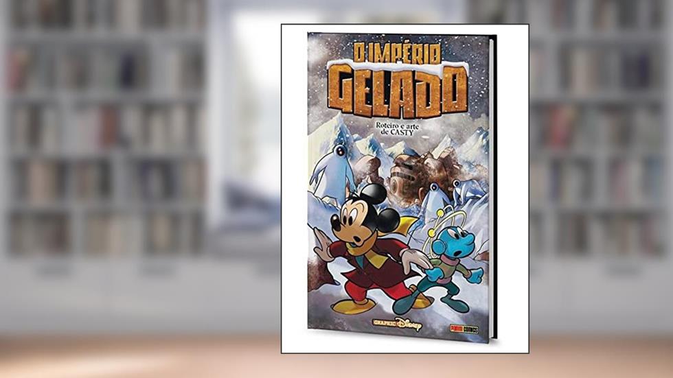 Mickey e o Imperio Gelado, do autor Casty