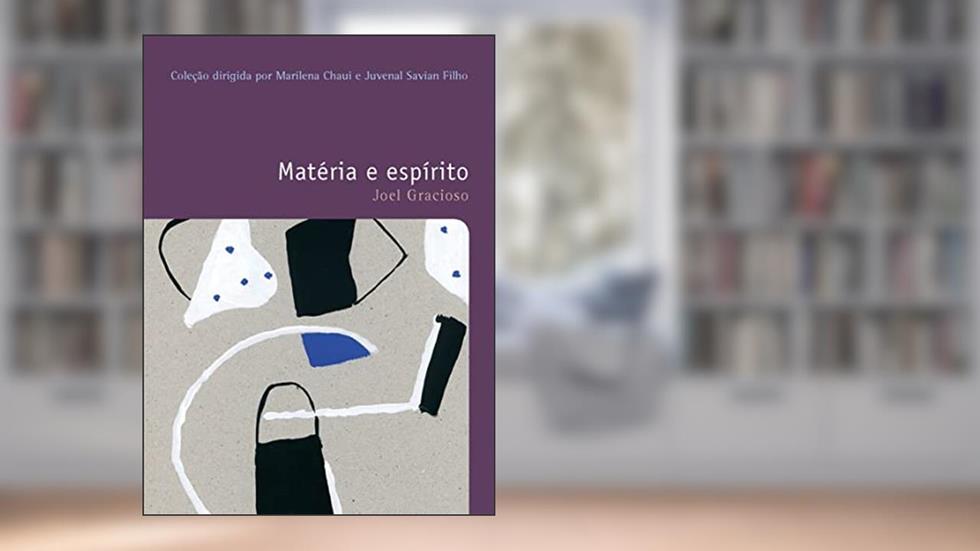 Matéria e espírito, do autor Joel Gracioso