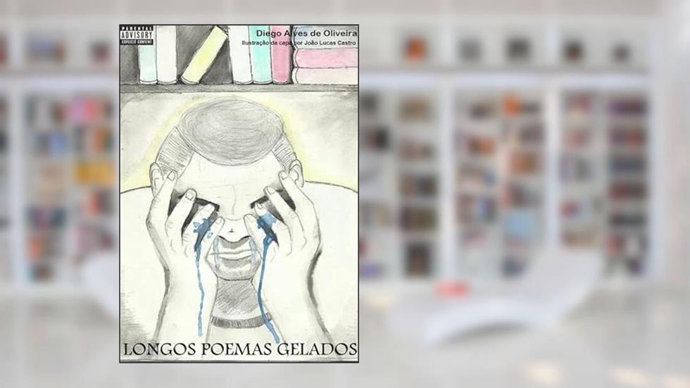 Longos Poemas Gelados, do autor Diego Alves De Oliveira