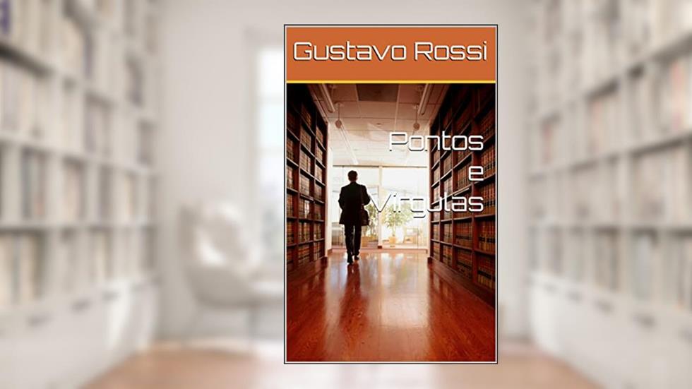 Pontos e Vírgulas, do autor Gustavo Rossi