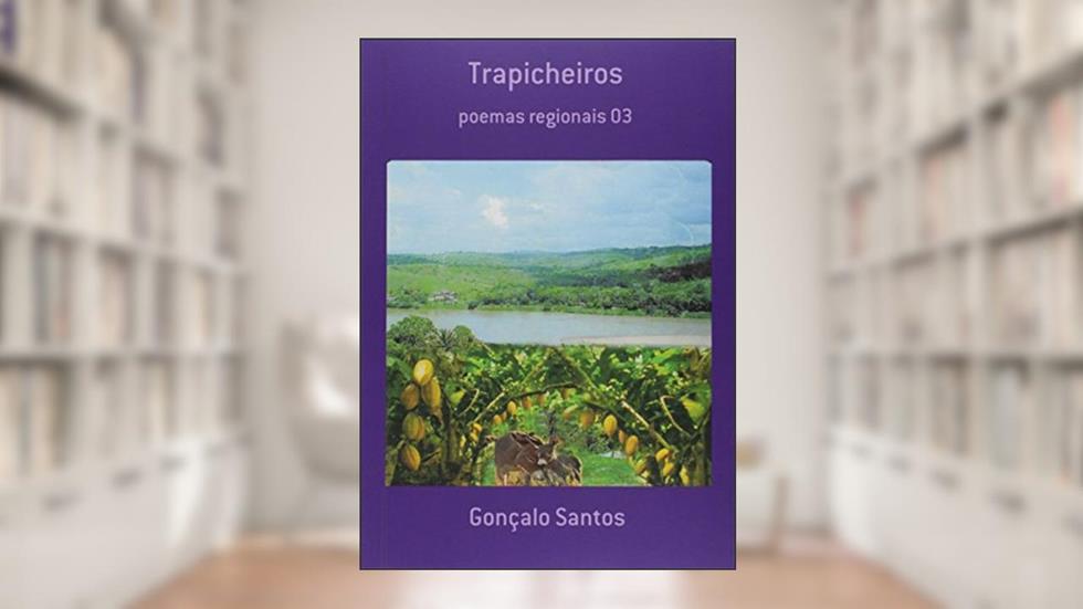 Trapicheiros, do autor Gonçalo Santos
