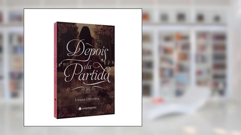 Depois da Partida, do autor Autor Luana Oliveira