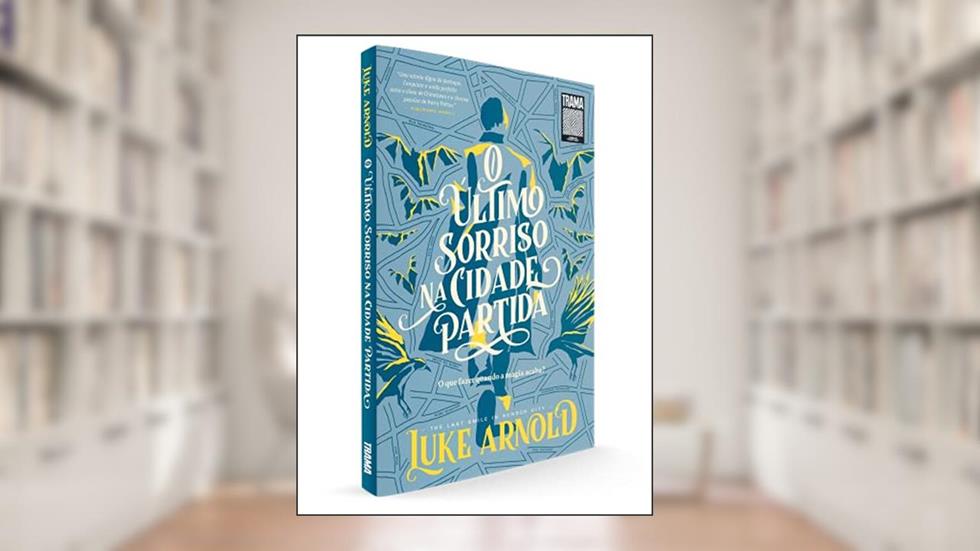 O último sorriso na cidade partida, do autor Luke Arnold