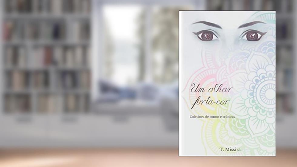 Um Olhar Furta-Cor: Colet, do autor T Missira