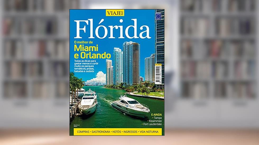 Especial Viaje Mais - Flórida Edição 02: Flórida - Edição 2, do autor Editora Europa
