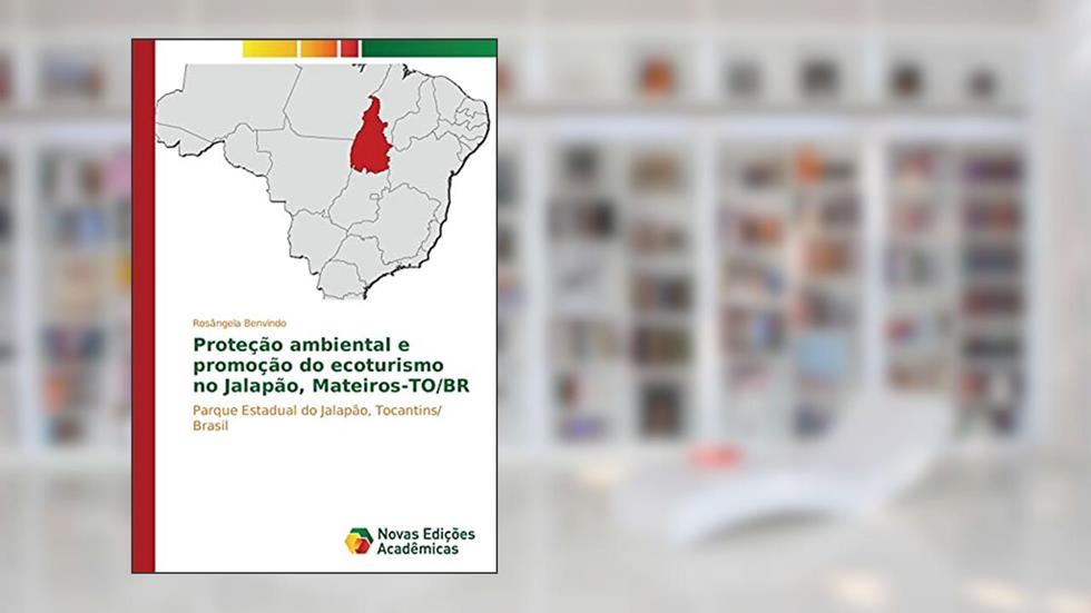 Proteção ambiental e promoção do ecoturismo no Jalapão, Mateiros-TO/BR: Parque Estadual do Jalapão, Tocantins/ Brasil, do autor Rosângela Benvindo