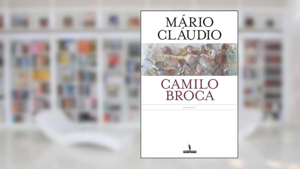 Camilo Broca, do autor Mário Cláudio