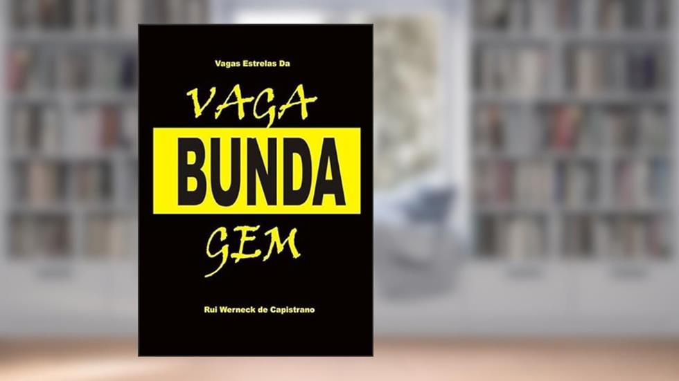Vagas Estrelas da Vagabundagem, do autor Rui Werneck De Capistrano