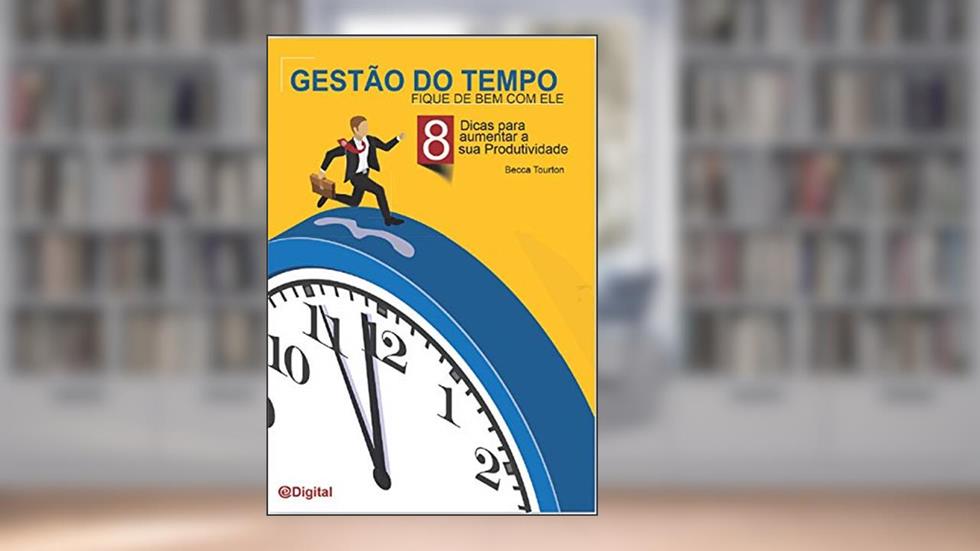 Gestão do Tempo, do autor Becca Tourton; Jorge Menezes