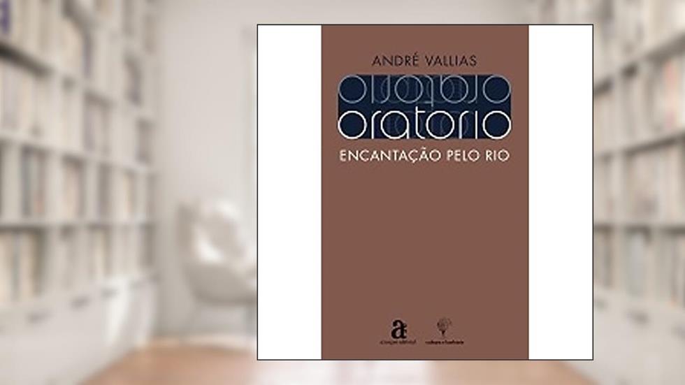 Oratorio. Encantação Pelo Rio, do autor Andre Valias