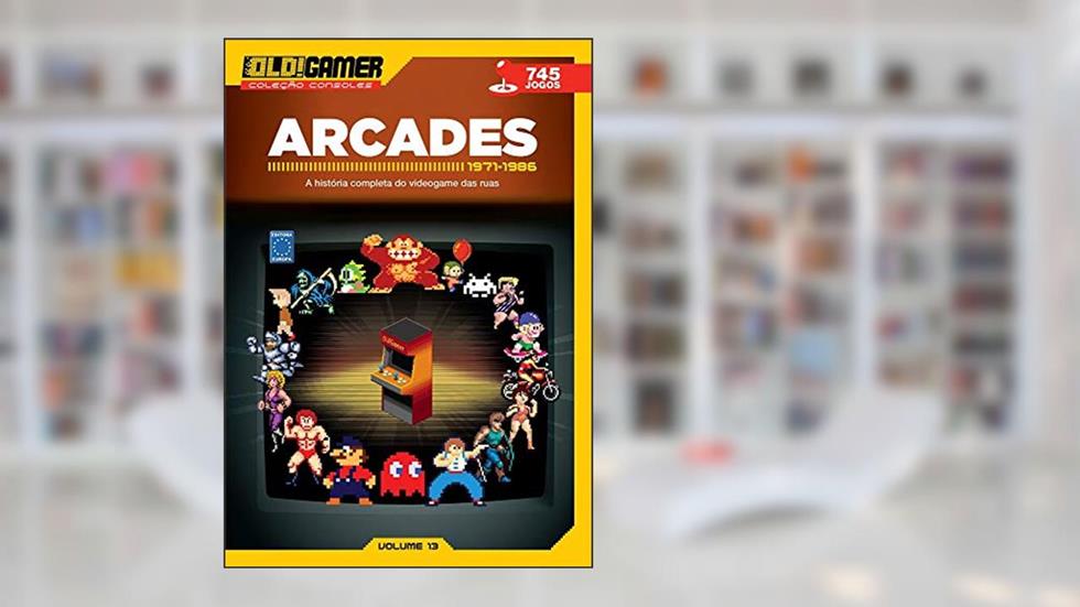 Dossiê OLD!Gamer Volume 13: Arcades Parte 1: Arcades - 1971-1986, do autor Editora Europa