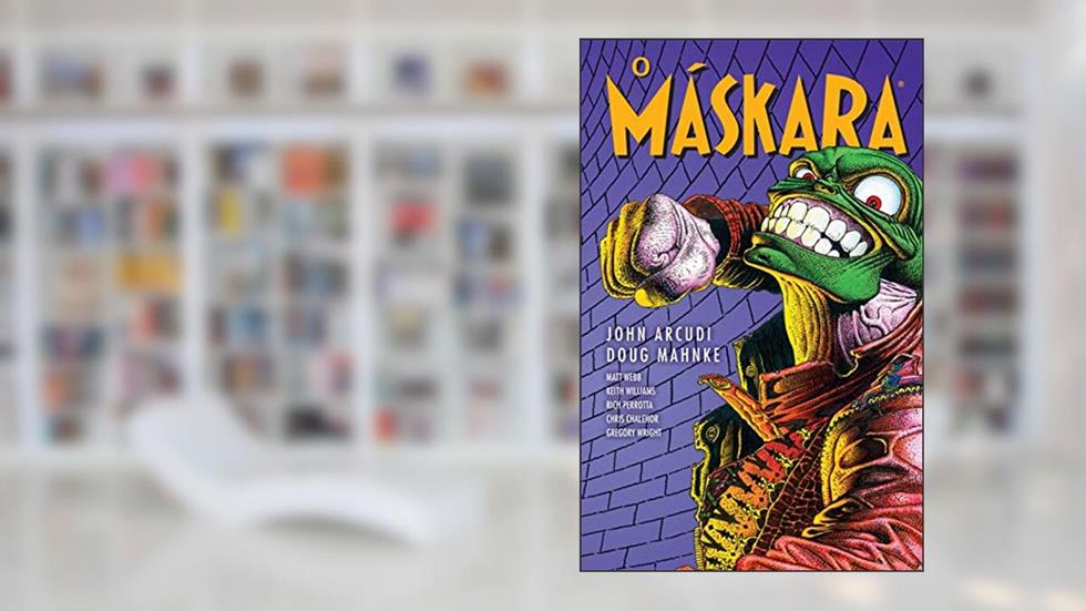 O Máskara, do autor John Arcudi; Doug Mahnke