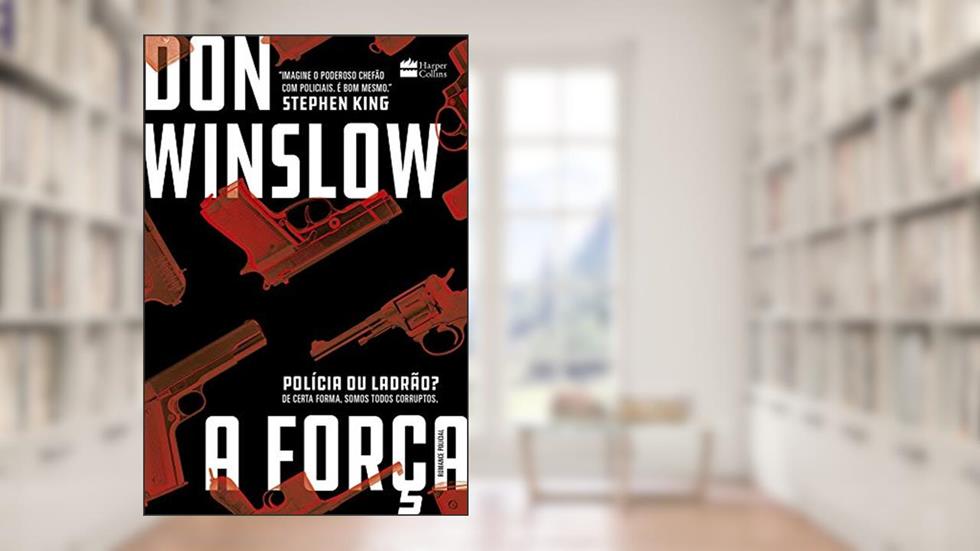 A força, do autor Don Winslow