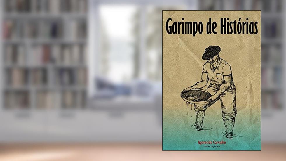 Garimpo De Histórias, do autor Aparecida Carvalho