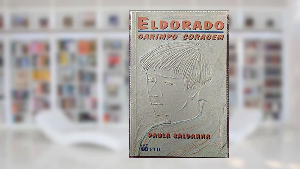 Eldorado. Garimpo Coragem, do autor Paula Saldanha